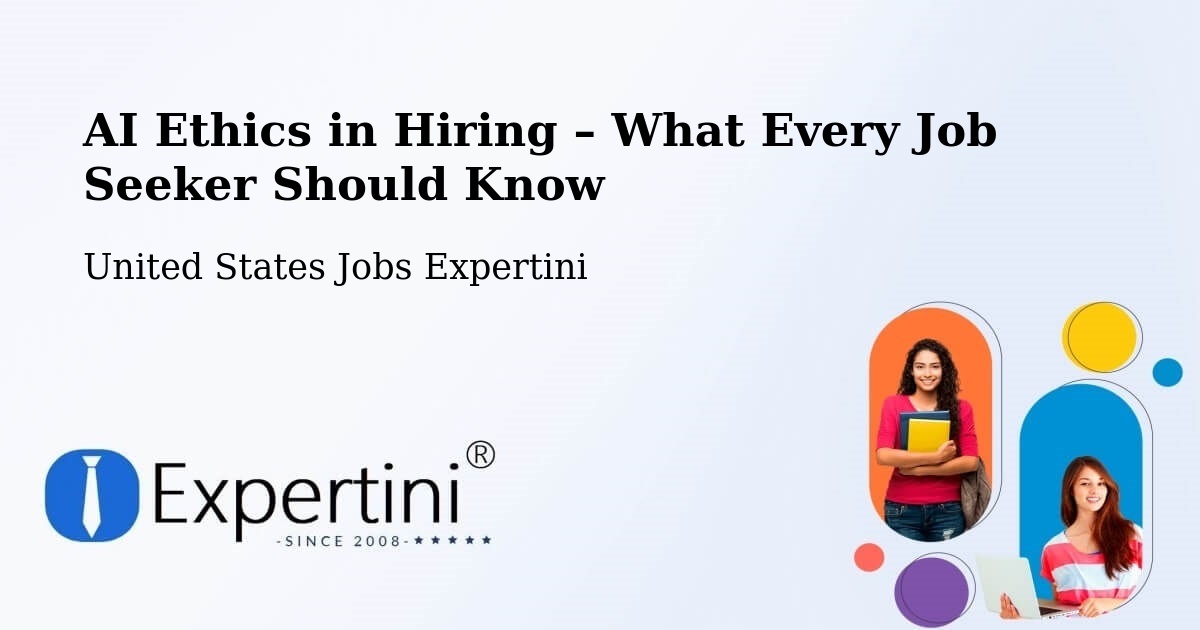 AI Ethics in Recruitment & Hiring – Marshall - Marshall, United States Jobs Expertini